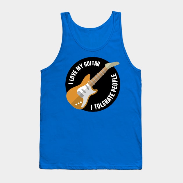 Tolerate People- Guitarist Tank Top by Mey Designs